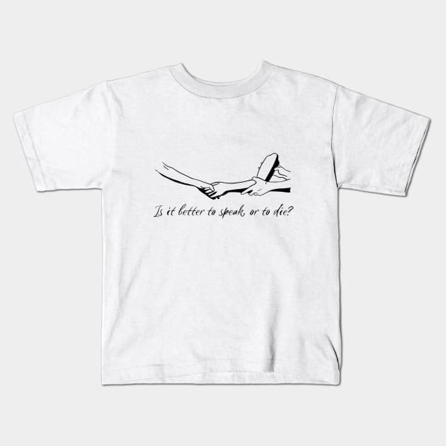 Call Me By Your Name Quotes "Is it better to speak or to die" Kids T-Shirt by LePetitShadow